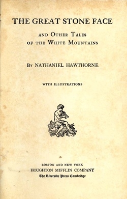 The great stone face and other tales of the white mountains