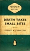 Death takes small bites