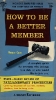 How to be a better member
